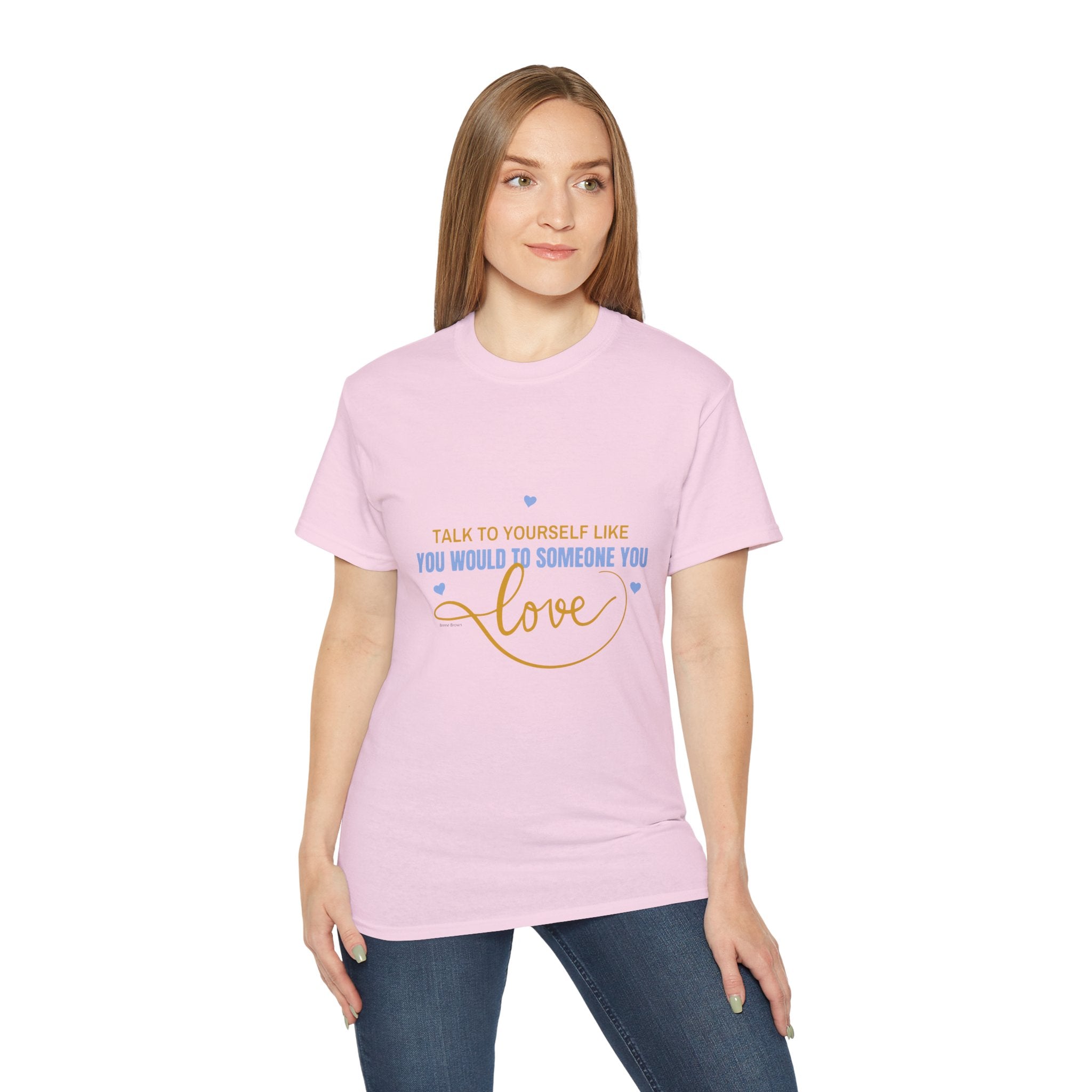 Talk to yourself - Motivational Love Tee