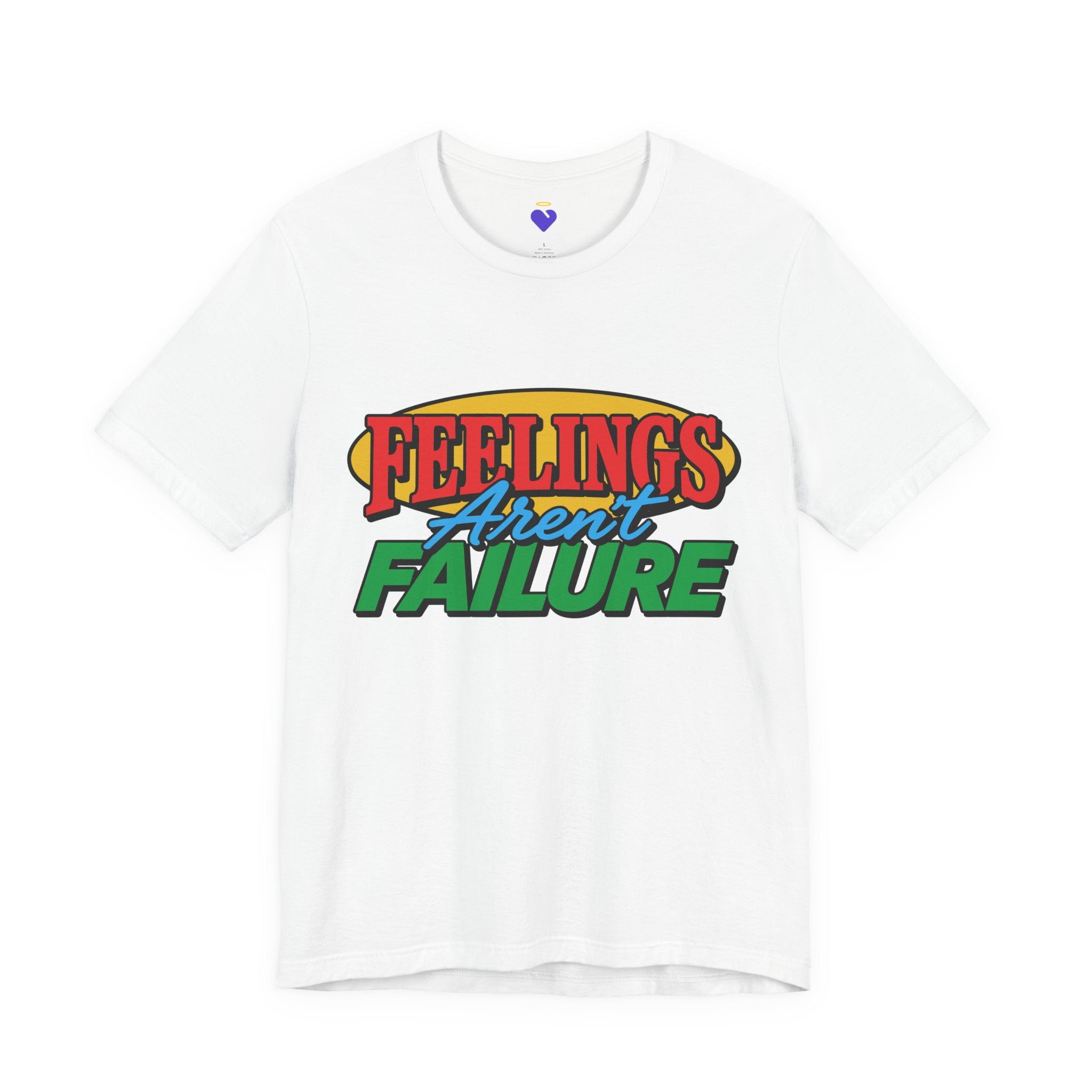 Feelings Aren't Failure | Unisex Jersey Short Sleeve
