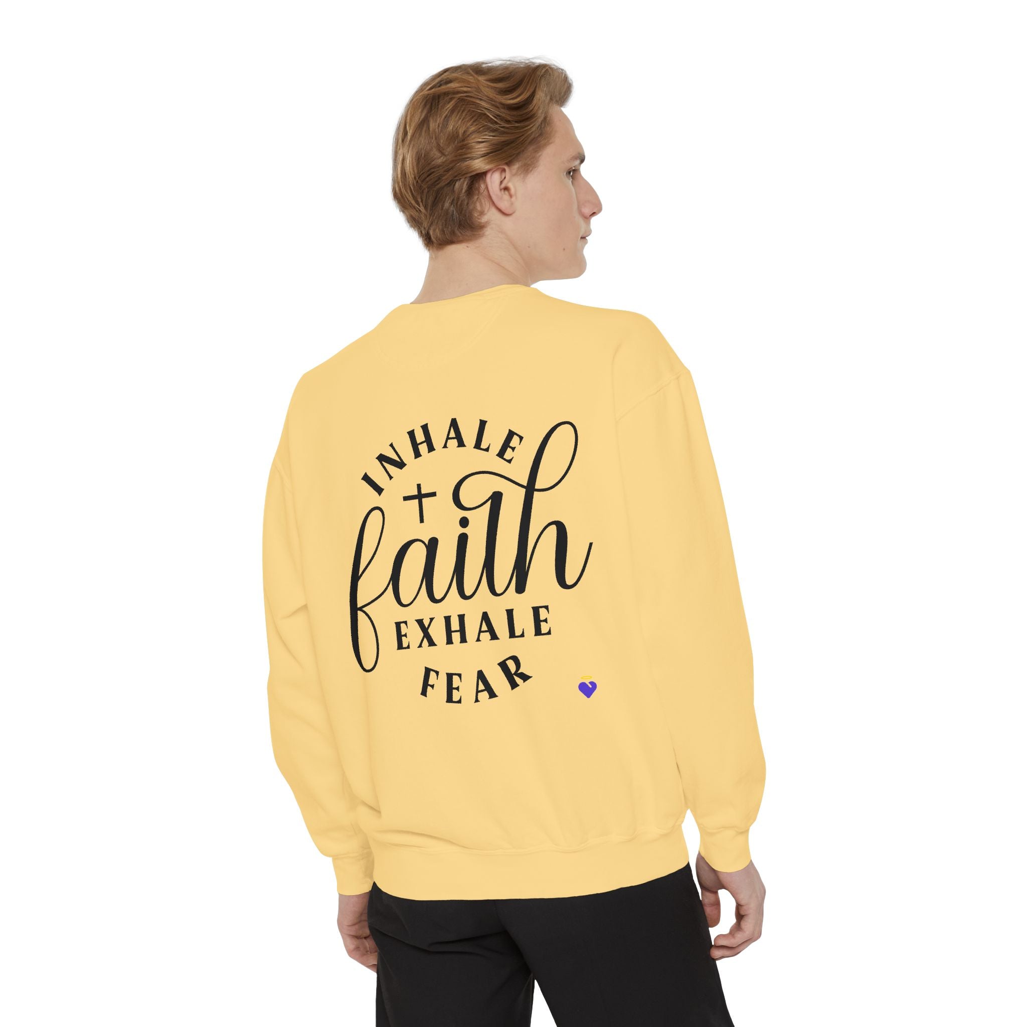 Inhale Faith | Unisex Dyed Sweatshirt