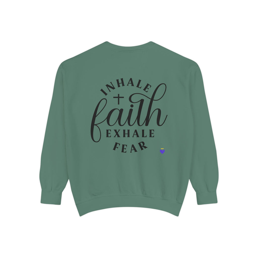 Inhale Faith | Unisex Dyed Sweatshirt