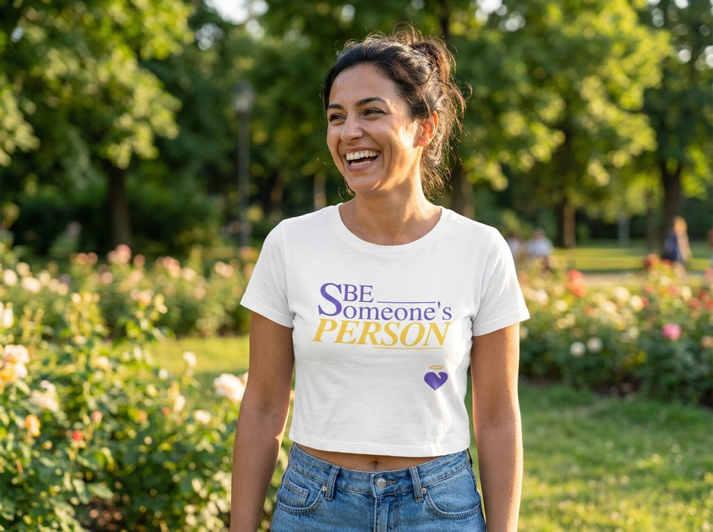 Be Someone's Person - Women's Crop Top