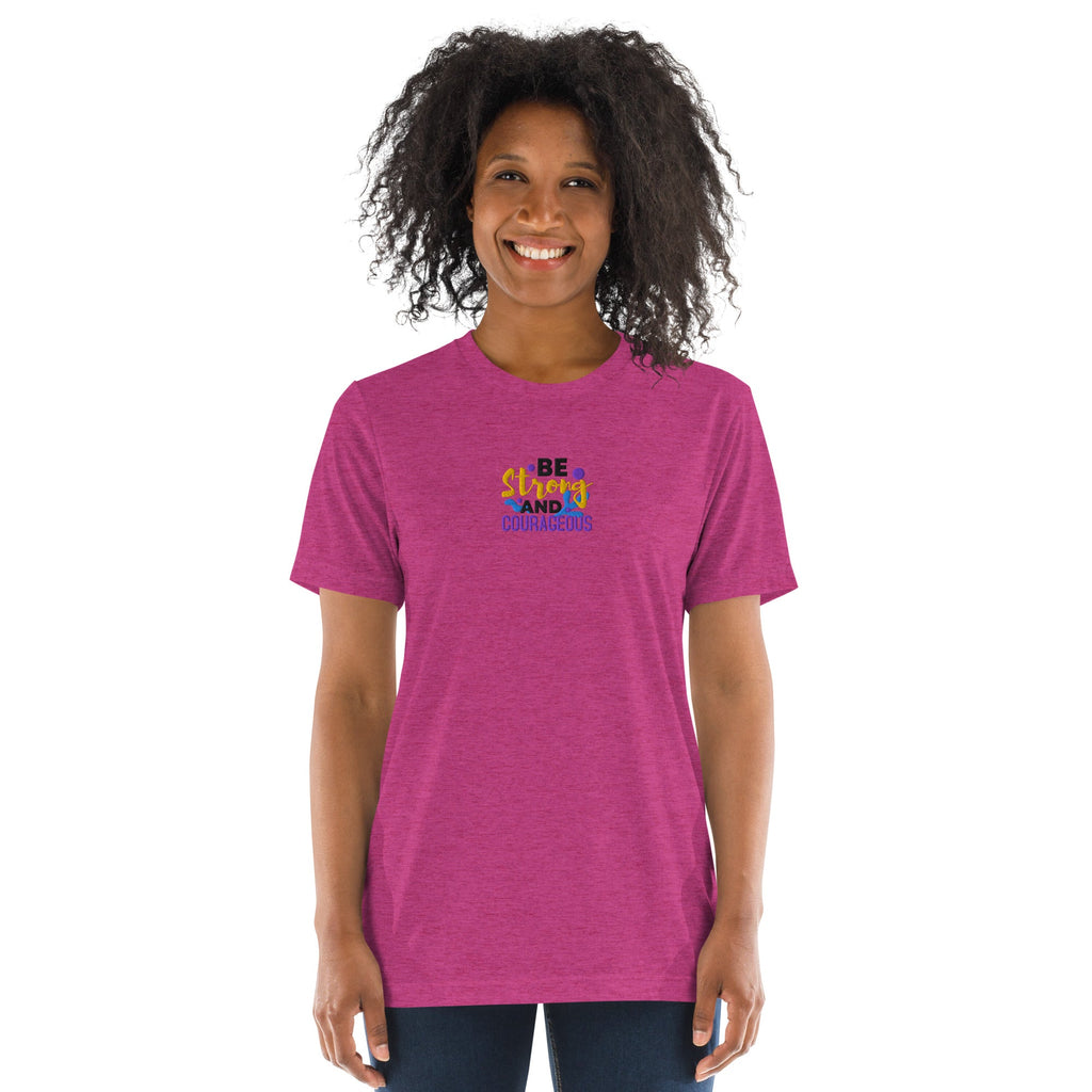 Be Strong and Courageous | Embroidered Unisex Tri-Blend T-Shirt T-SHIRT - HeartHalo