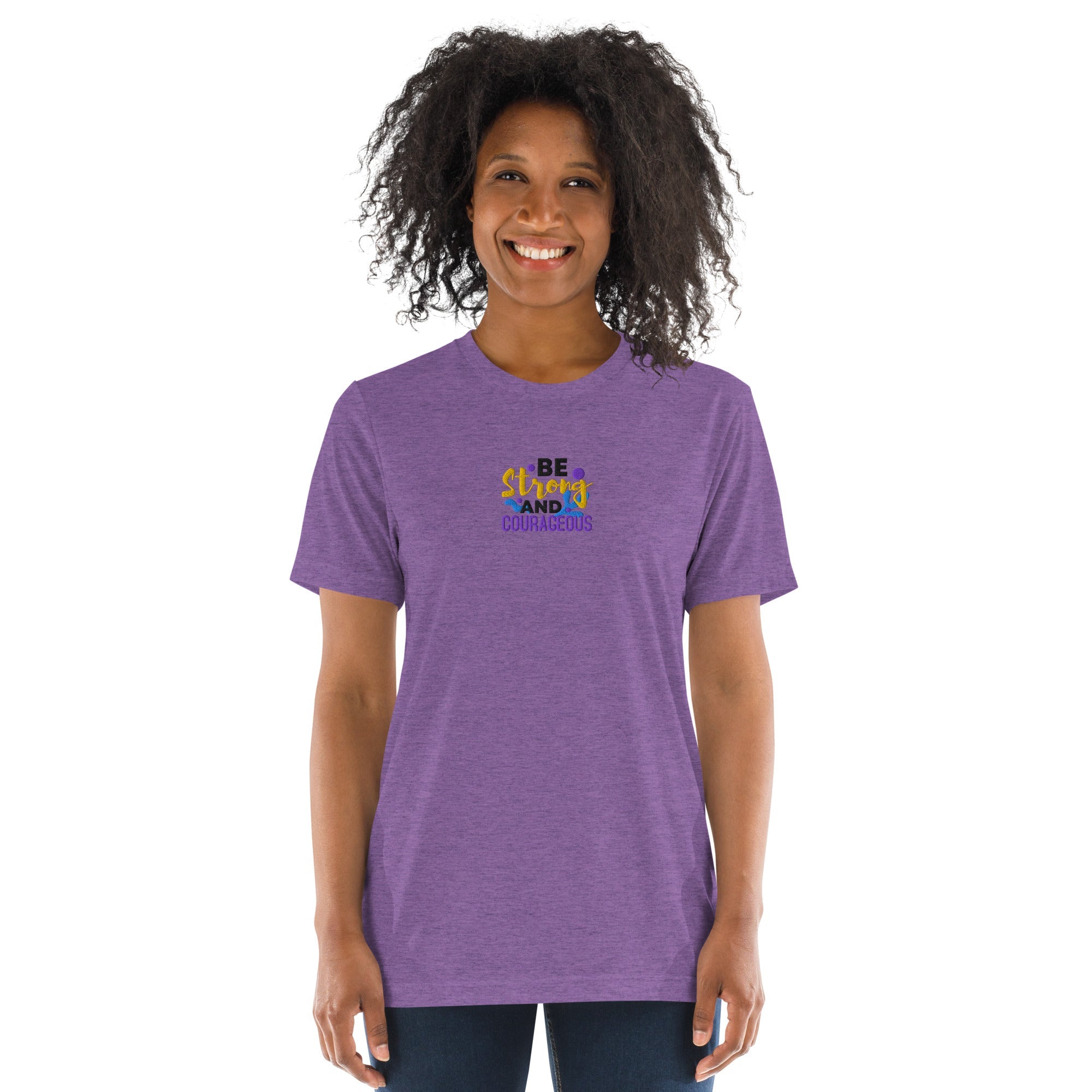 Be Strong and Courageous | Embroidered Unisex Tri-Blend T-Shirt T-SHIRT - HeartHalo