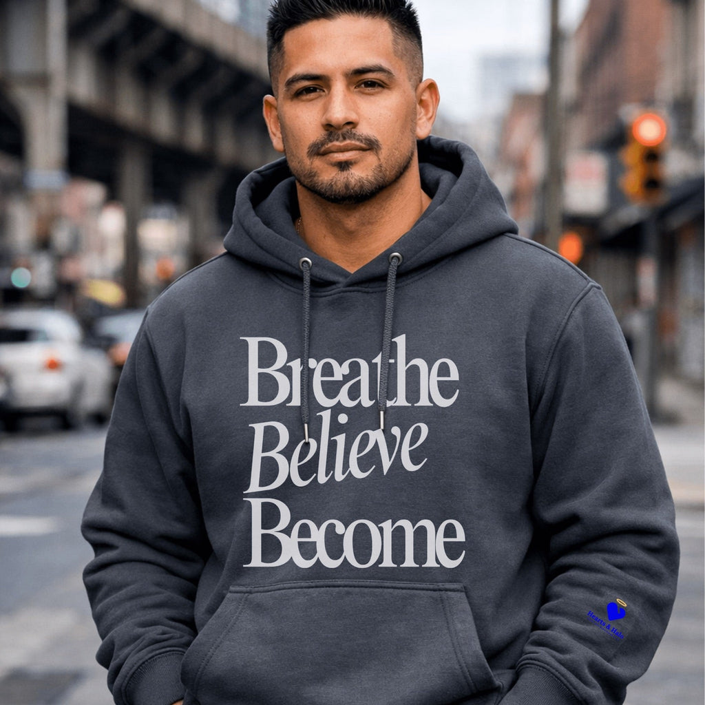 Breathe Believe Become| Embroidered Unisex Premium Pullover Hoodie Hoodie - HeartHalo