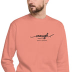 Enough. Full Stop. embroidered premium sweatshirt in Dusty Rose, product view