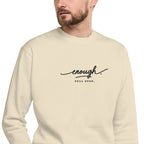 Enough. Full Stop. embroidered premium sweatshirt in Bone, product view