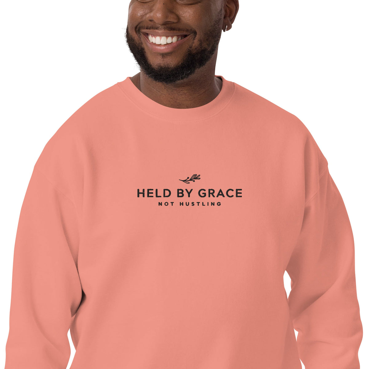 Held by Grace, Not Hustling embroidered premium sweatshirt in Dusty Rose, product view