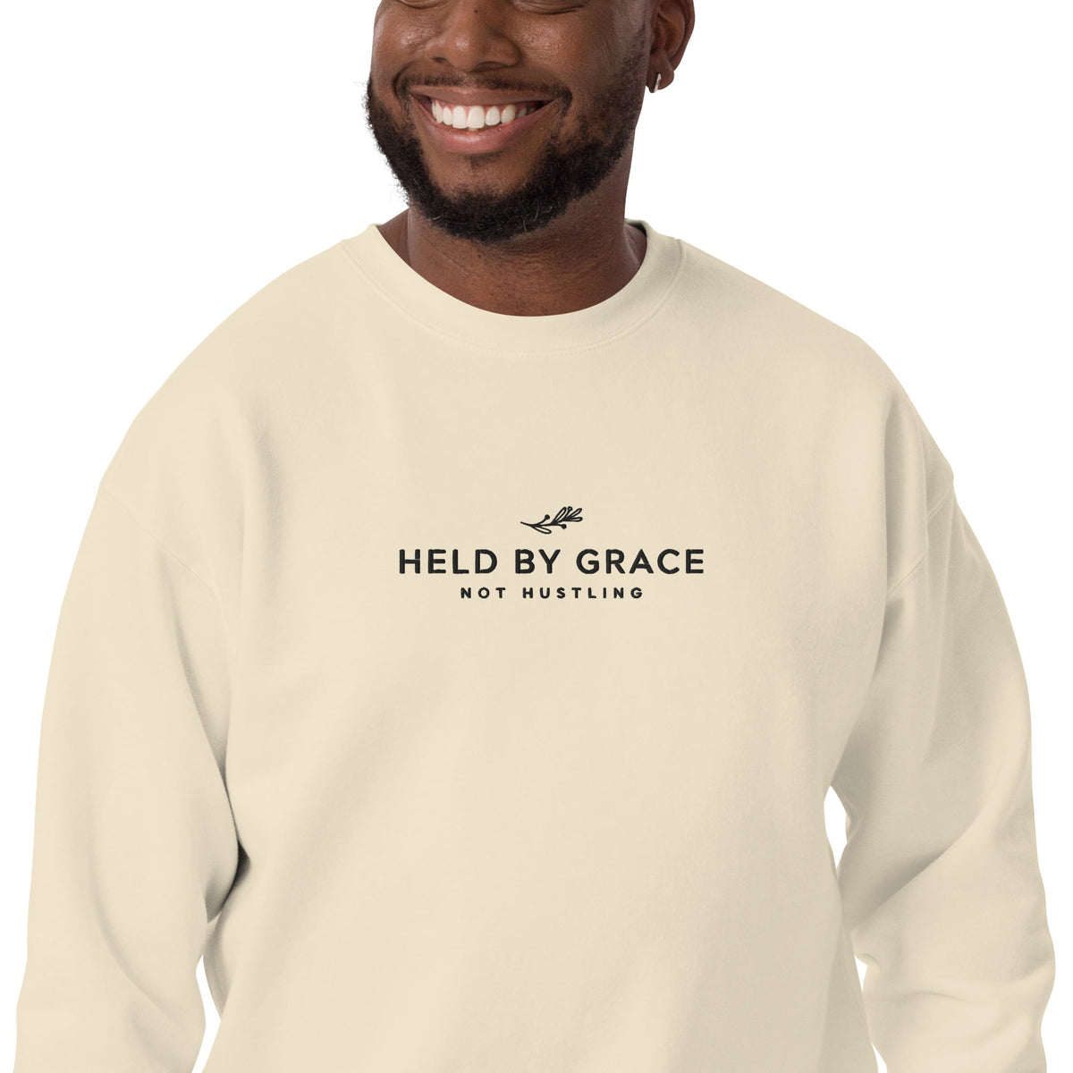 Held by Grace, Not Hustling embroidered premium sweatshirt in Bone, product view