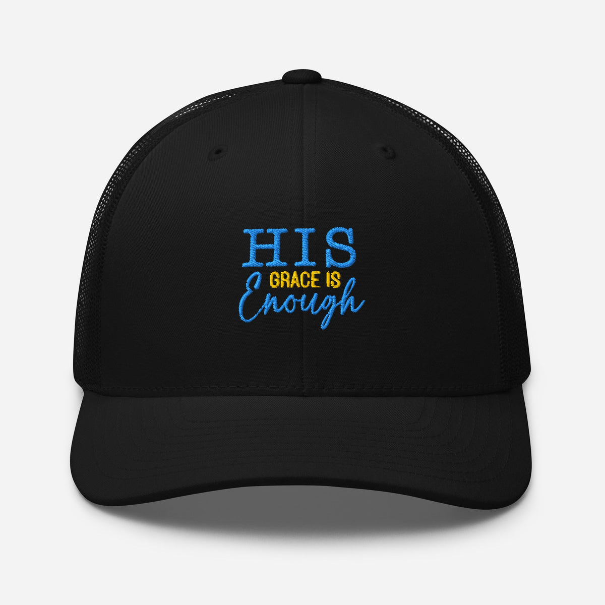 His Grace is Enough | Embroidered Trucker Cap in Black, front view