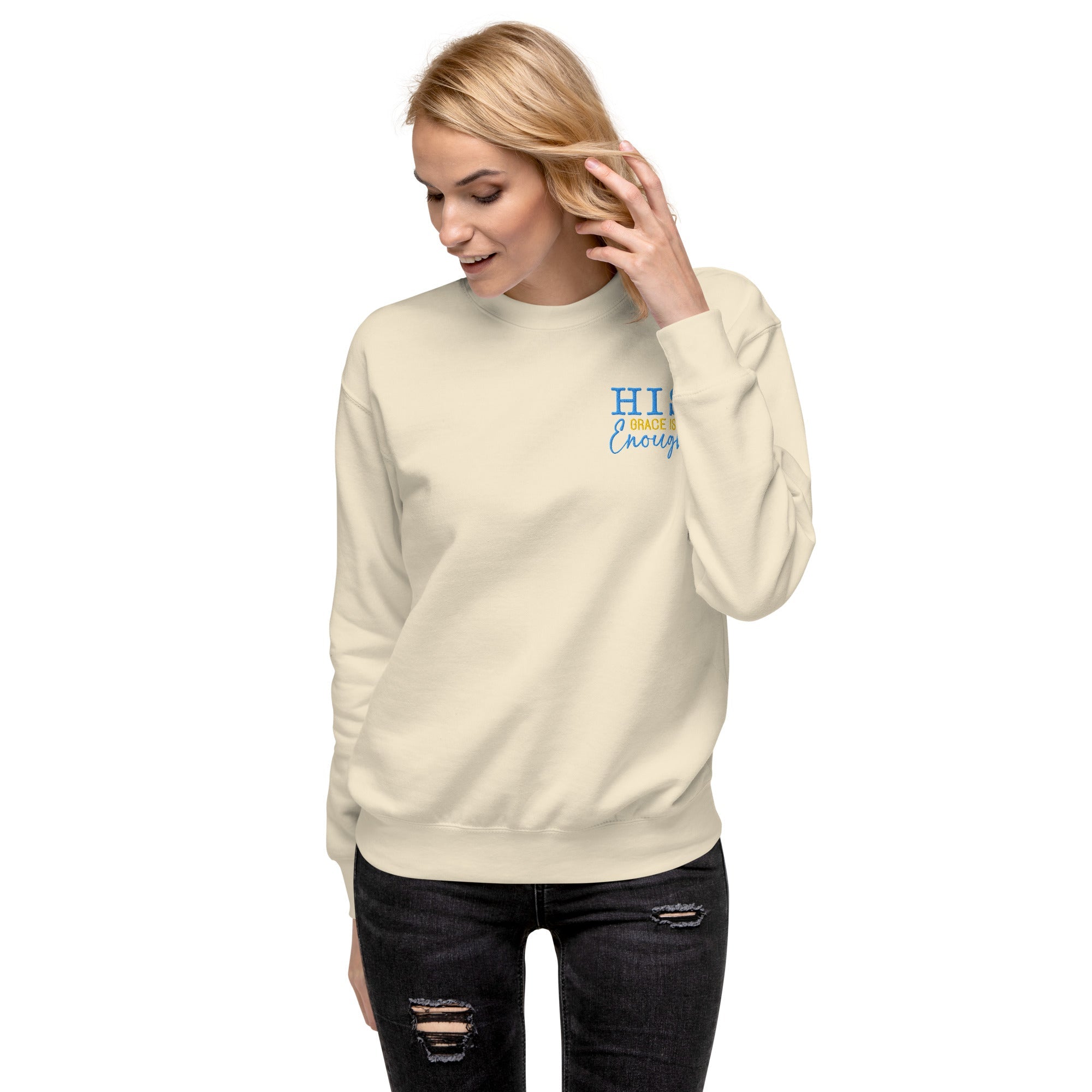 His Grace is Enough| Embroidered Unisex Premium Sweatshirt T-SHIRT - HeartHalo