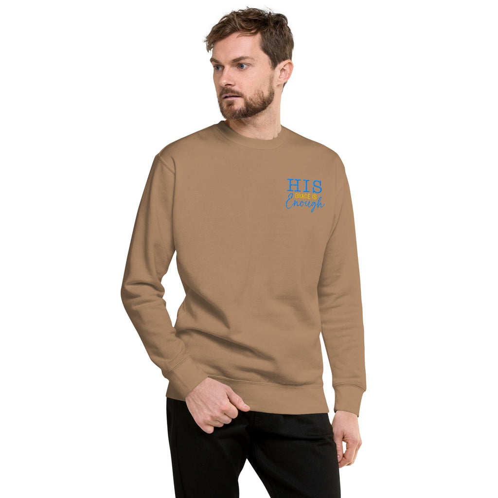 His Grace is Enough| Embroidered Unisex Premium Sweatshirt in Latte, back view