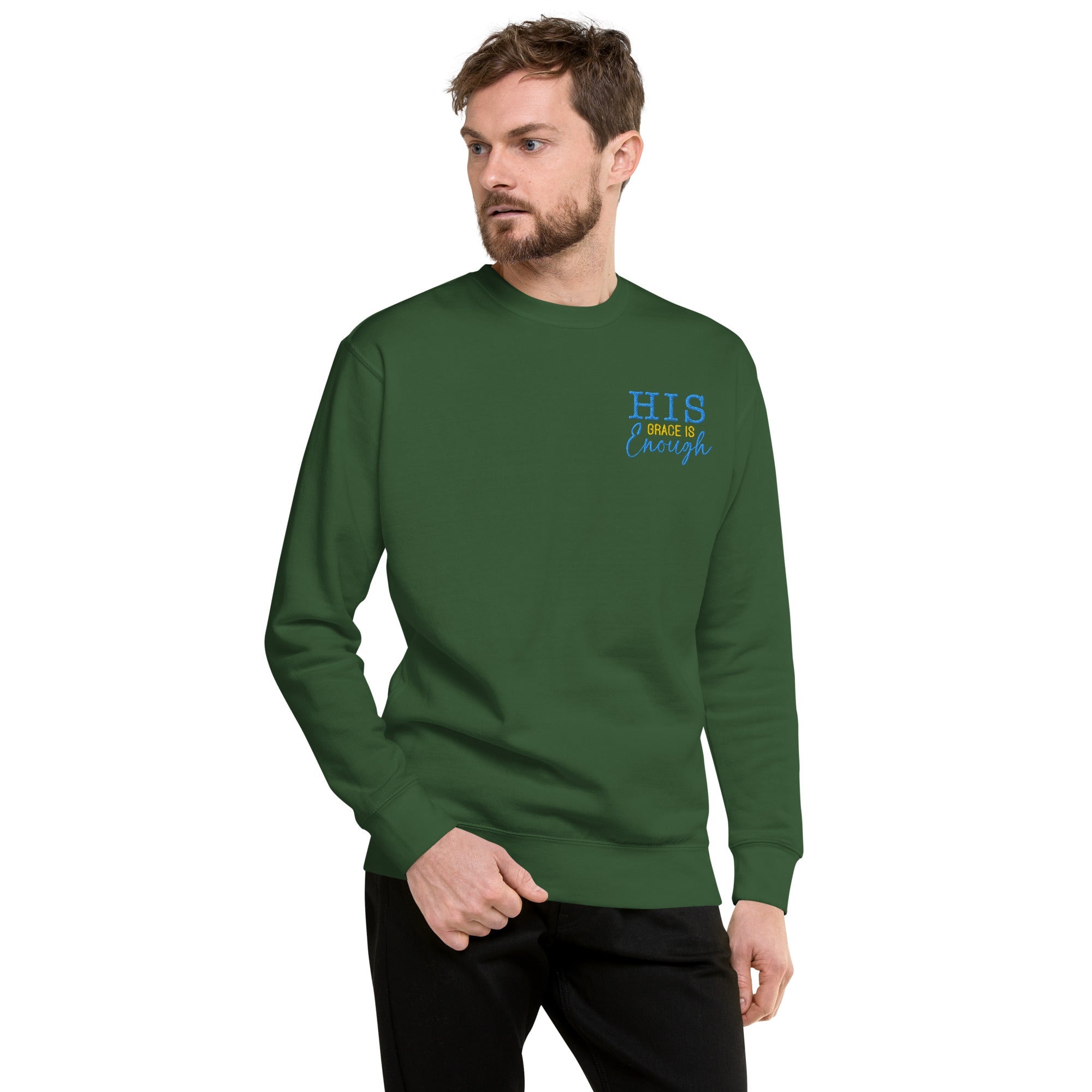 His Grace is Enough| Embroidered Unisex Premium Sweatshirt T-SHIRT - HeartHalo