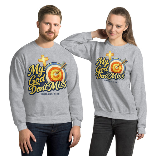 My God Don’t Miss | Unisex Heavy Blend Sweatshirt (Crewneck) in Sport Grey, back view
